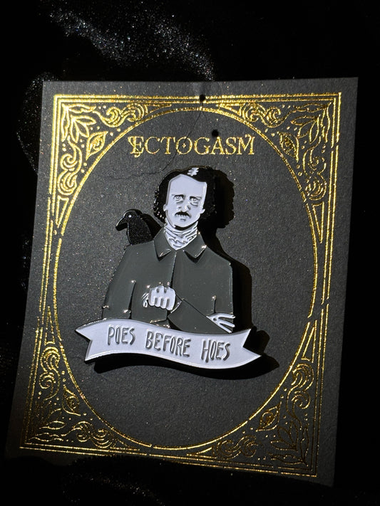 Ectogasm Poes Before Hoes Pin