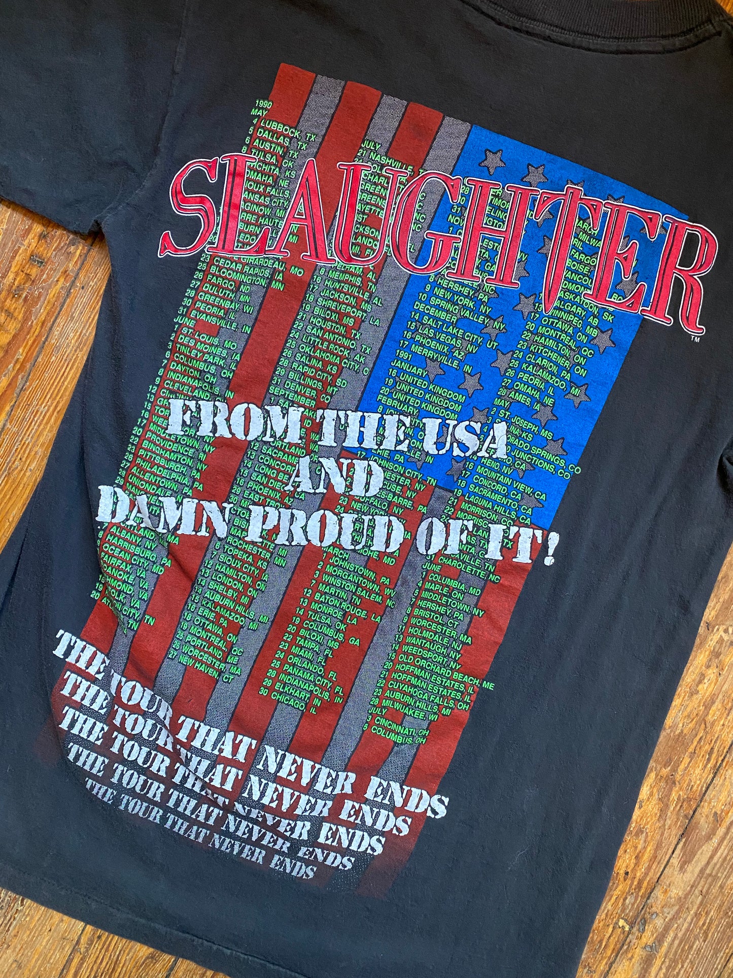 Vintage 1991 Slaughter “The Tour That Never Ends” Tour Shirt